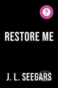 Kniha: Restore Me (J.L. Seegars). Sourcebooks, 2026