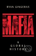 Kniha: Mafia: A Global History (Ryan Gingeras). Simon & Schuster, 2026