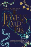 Kniha: If Jewels Could Talk (Carol Woolton). Simon & Schuster, 2026