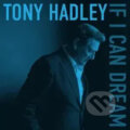 Hudobné CD: Tony Hadley: If I Can Dream (Warner Music). Warner Music, 2025