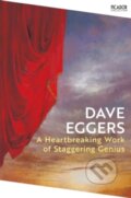 Kniha: A Heartbreaking Work of Staggering Genius (Dave Eggers). Pan Macmillan, 2026