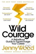 Kniha: Wild Courage (Jenny Wood). Pan Macmillan, 2026