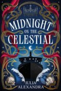Kniha: Midnight on the Celestial (Julia Alexandra). Pan Macmillan, 2026