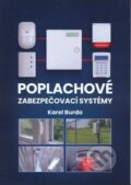 Kniha: Poplachové zabezpečovací systémy (Karel Burda). , 2025