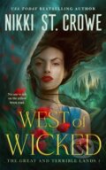 Kniha: West of Wicked (Nikki St. Crowe). Pan Macmillan, 2026