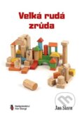 Kniha: Velká rudá zrůda (Jan Stern). Štengl Petr, 2025