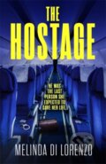 Kniha: The Hostage (Melinda Di Lorenzo). Headline Eternal, 2022