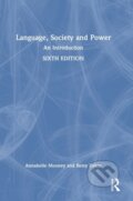 Kniha: Language, Society and Power (Annabelle Mooney a Betsy Evans). Routledge, 2023