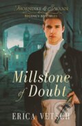 Kniha: Millstone of Doubt (Erica Vetsch). , 2022