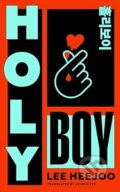 Kniha: Holy Boy (Lee Heejoo). Pan Macmillan, 2026