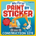 Kniha: My First Paint by Sticker: Construction Site (Workman Publishing). Workman Publishing, 2026
