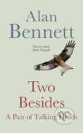 Kniha: Two Besides (Alan Bennett). Faber and Faber, 2021