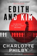 Kniha: Edith and Kim (Charlotte Philby). The Borough Press, 2023