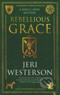 Kniha: Rebellious Grace (Jeri Westerson). Severn House, 2026