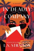 Kniha: In Deadly Company (L.S. Stratton). , 2025