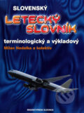 Kniha: Slovenský letecký slovník (Milan Nedelka a kolektiv). Magnet Press, 1998