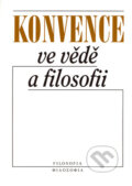 Kniha: Konvence ve věde a filosofii (Autorský kolektív). Filosofia, 2000