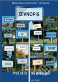 Kniha: Divnopis (Marek Janáč, Milan Havrlík a Pavel Tumlíř)