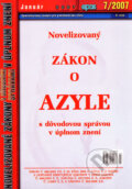 Novelizovaný Zákon o azyle, Epos, 2007