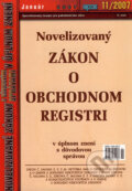 Novelizovaný Zákon o obchodnom registri, Epos, 2007