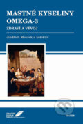Mastné kyseliny Omega-3 - Jindřich Mourek a kol., 2007