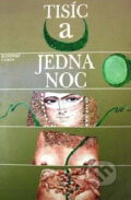 Kniha: Tisíc a jedna noc 1 (Tatran). Tatran, 2007