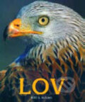 Kniha: Lov (Kurt G. Blüchel). Slovart CZ, 2007