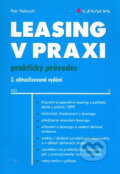 Leasing v praxi - Petr Valouch, Grada, 2007
