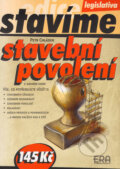 Kniha: Stavební povolení (Petr Chládek). ERA group, 2007