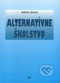 Alternatívne školstvo - Miron Zelina, IRIS, 2000