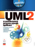 Kniha: UML 2 a unifikovaný proces vývoje aplikací (Ila Neustadt a Jim Arlow)