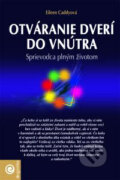 Kniha: Otváranie dverí do vnútra (Eileen Caddyová)