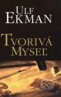 Tvorivá myseľ - Ulf Ekman, Slovo života international, 2003
