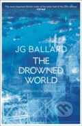 Kniha: The Drowned World (J.G. Ballard). Fourth Estate, 2006