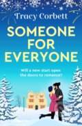 Kniha: Someone for Everyone (Tracy Corbett). Canelo, 2022