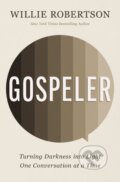 Kniha: Gospeler (Willie Robertson). Thomas Nelson Publishers, 2024