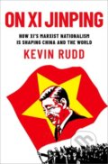 Kniha: On Xi Jinping (Kevin Rudd). Oxford University Press, 2025