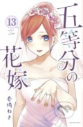 Kniha: The Quintessential Quintuplets 13 (Negi Haruba). Kodansha Comics, 2021