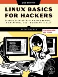 Kniha: Linux Basics for Hackers, 2nd Edition (Occupytheweb). No Starch, 2025