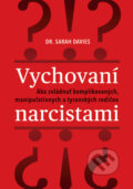 Kniha: Vychovaní narcistami (Sarah Davies). Eastone Books, 2026