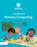 Kniha: CAMBR PRIMARY COMPUT 1 LB +DIGI (Ben Davies, Jon Chippindall a Isabella Lieghio). , 2023