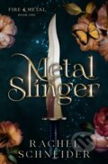 Kniha: Metal Slinger (Rachel Schneider). Gollancz, 2026