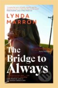 Kniha: The Bridge to Always (Lynda Marron). Bonnier Books, 2026
