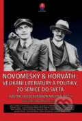 Kniha: Novomeský & Horváth (Ivan Horváth a Lukáš Perný). Matica slovenská, 2025