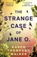 Kniha: The Strange Case of Jane O. (Karen Thompson Walker). Bonnier Books, 2026