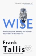 Kniha: Wise (Frank Tallis). Little, Brown, 2026