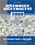 Kniha: Učebnice účetnictví 2008 (Pavel Štohl). , 2008