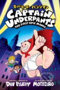 Kniha: Captain Underpants: The First Epic Manga (Dav Pilkey). Scholastic, 2026