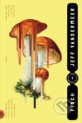 Kniha: The Finch (Jeff VanderMeer). Picador, 2022
