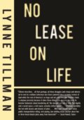 Kniha: No Lease on Life (Lynne Tillman). , 2021